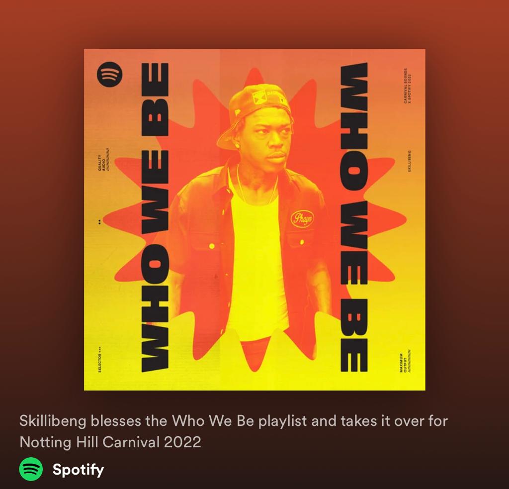 Skillibeng blesses the Who We Be playlist and takes it over for Notting Hill Carnival 2022
